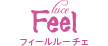 Feel Luce／フィールルーチェ